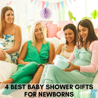 4 Best Baby Shower Gifts for Newborns