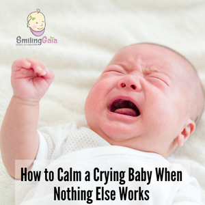 How to Calm a Crying Baby When Nothing Else Works