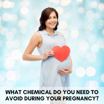 What chemical do you need to avoid during your pregnancy?